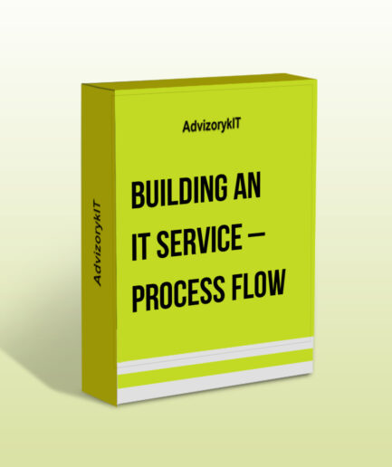 Building An IT Service – Process Flow