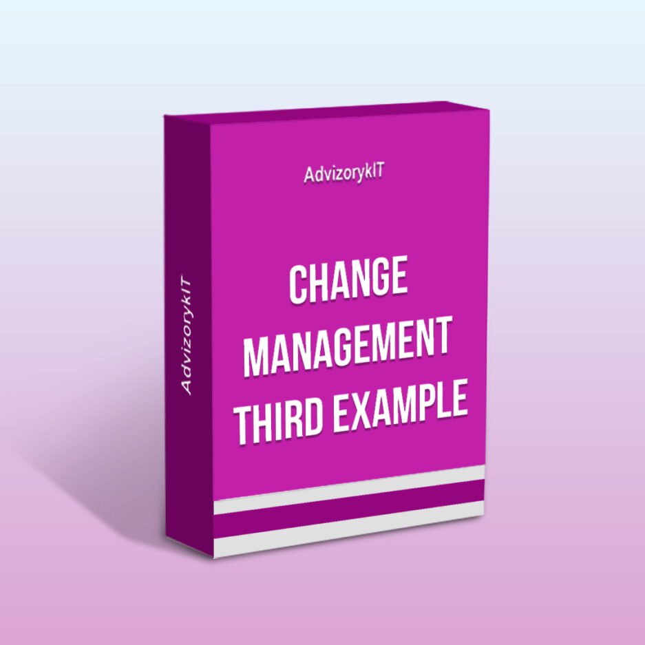 Change Management Third Example