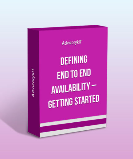 Defining End To End Availability – Getting Started