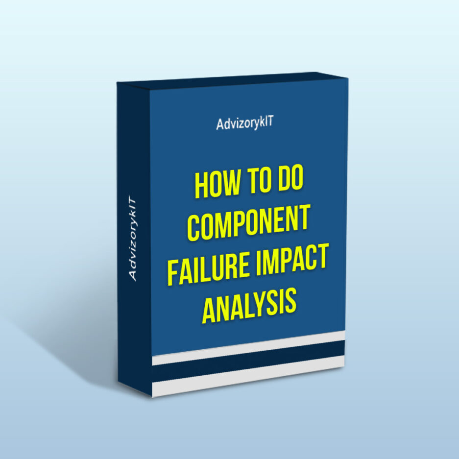 How To Do Component Failure Impact Analysis