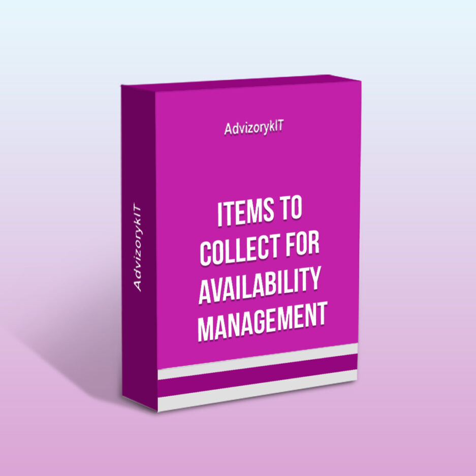 Items To Collect For Availability Management