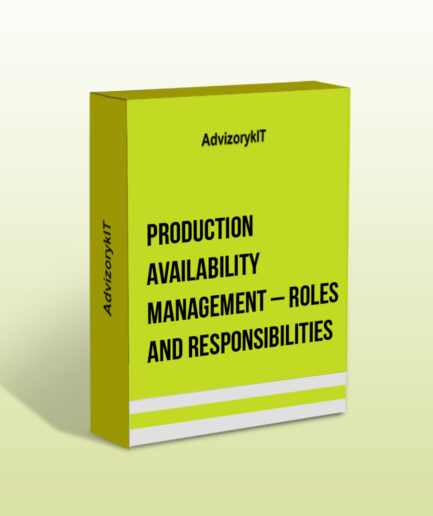 Production Availability Management – Roles and Responsibilities