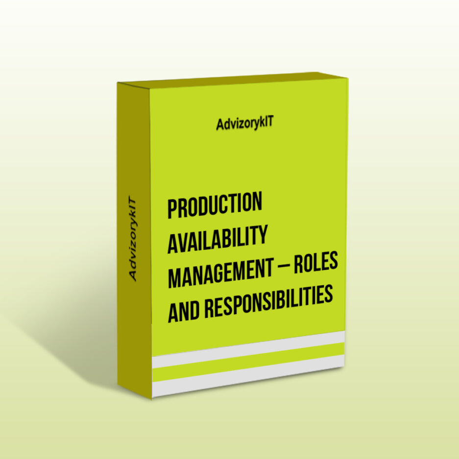 Production Availability Management – Roles and Responsibilities