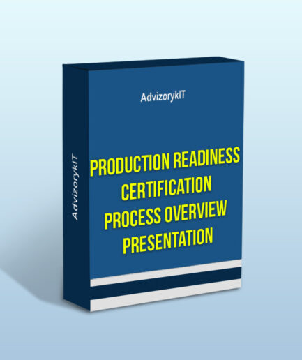 Production Readiness Certification Process Overview Presentation