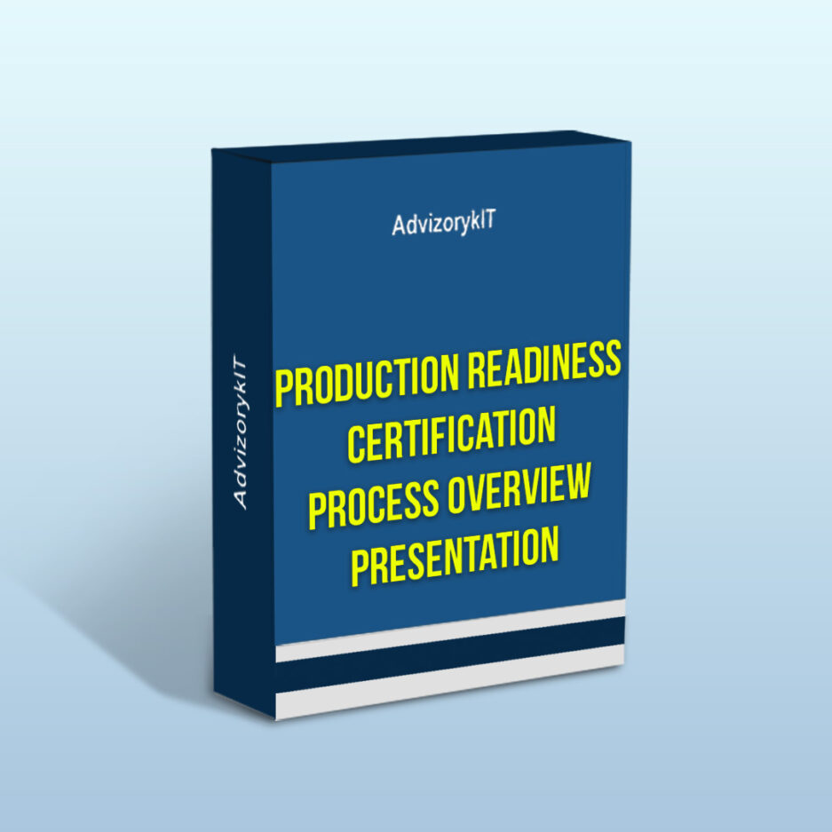 Production Readiness Certification Process Overview Presentation