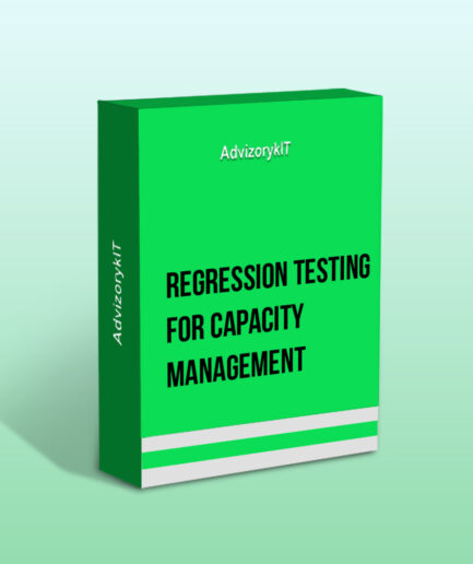 Regression Testing For Capacity Management