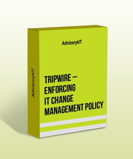 Tripwire – Enforcing IT Change Management Policy