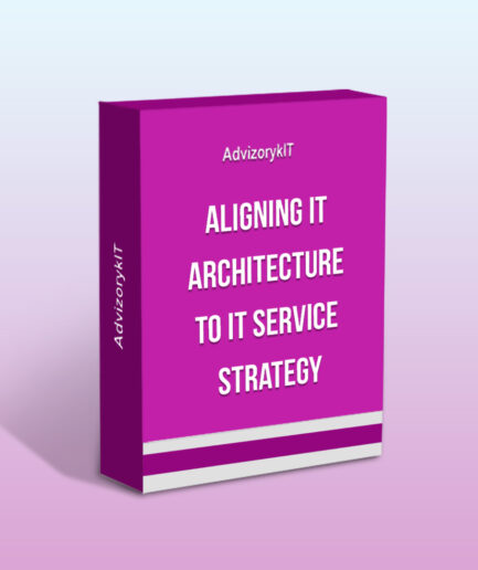 Aligning IT Architecture To IT Service Strategy