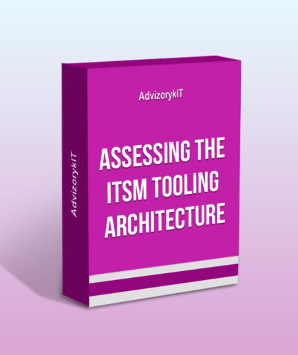 Assessing the ITSM Tooling Architecture