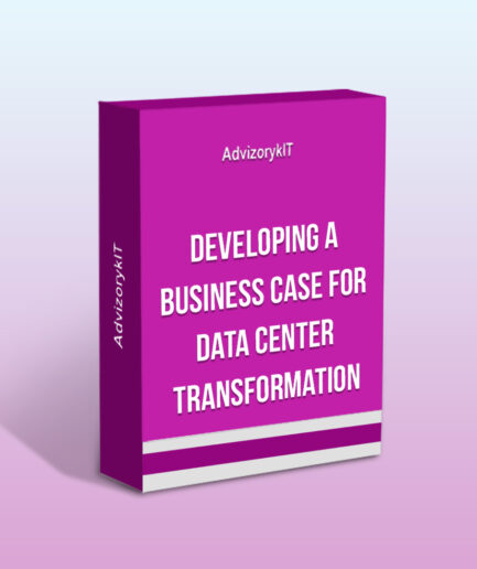 Developing A Business Case For Data Center Transformation