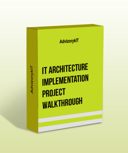 IT Architecture Implementation Project Walkthrough