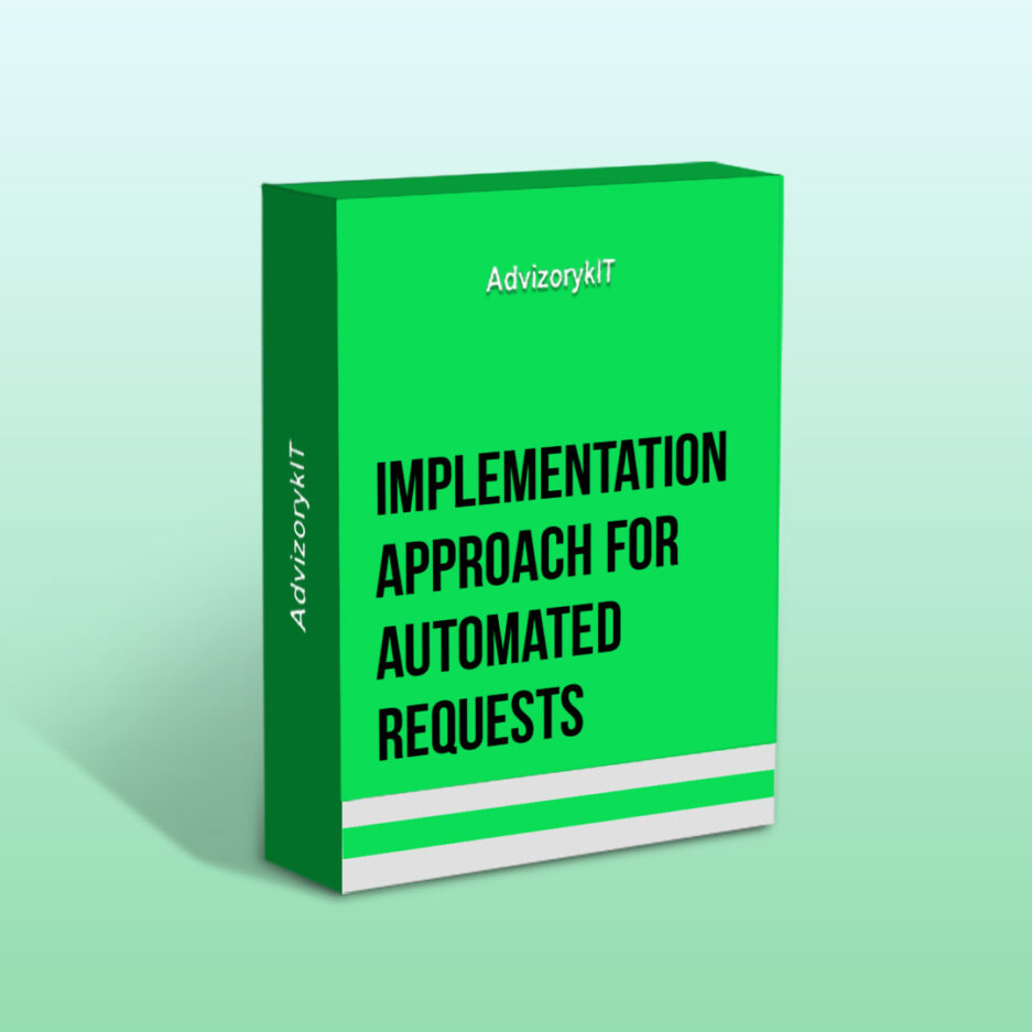 Implementation Approach For Automated Requests