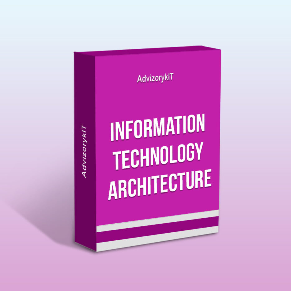 Information Technology Architecture