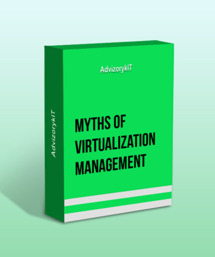 Myths Of Virtualization Management