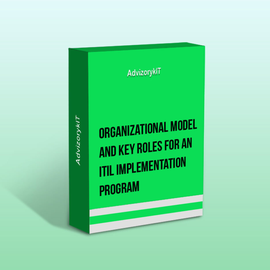 Organizational Model and Key Roles For An ITIL Implementation Program