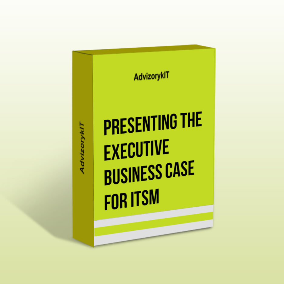 Presenting The Executive Business Case For ITSM