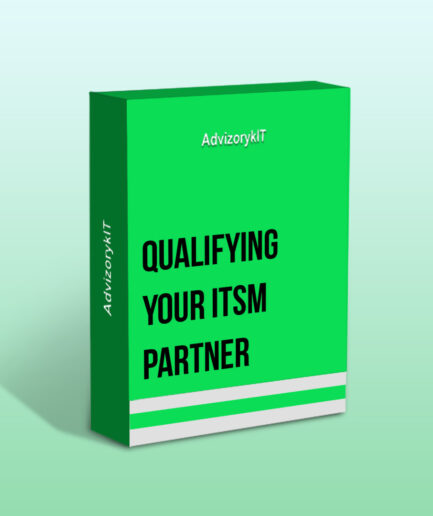 Qualifying Your ITSM Partner