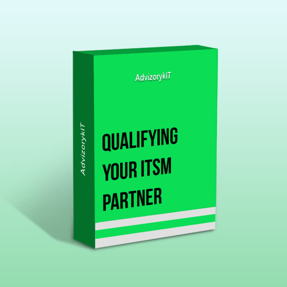 Qualifying Your ITSM Partner