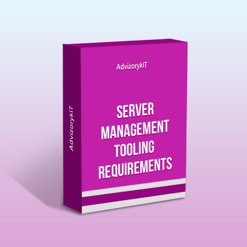 Server Management Tooling Requirements