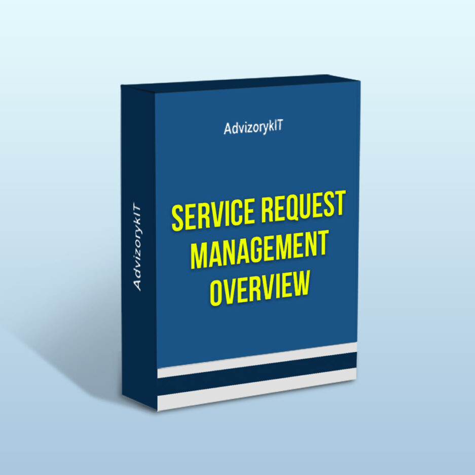 Service Request Management Overview