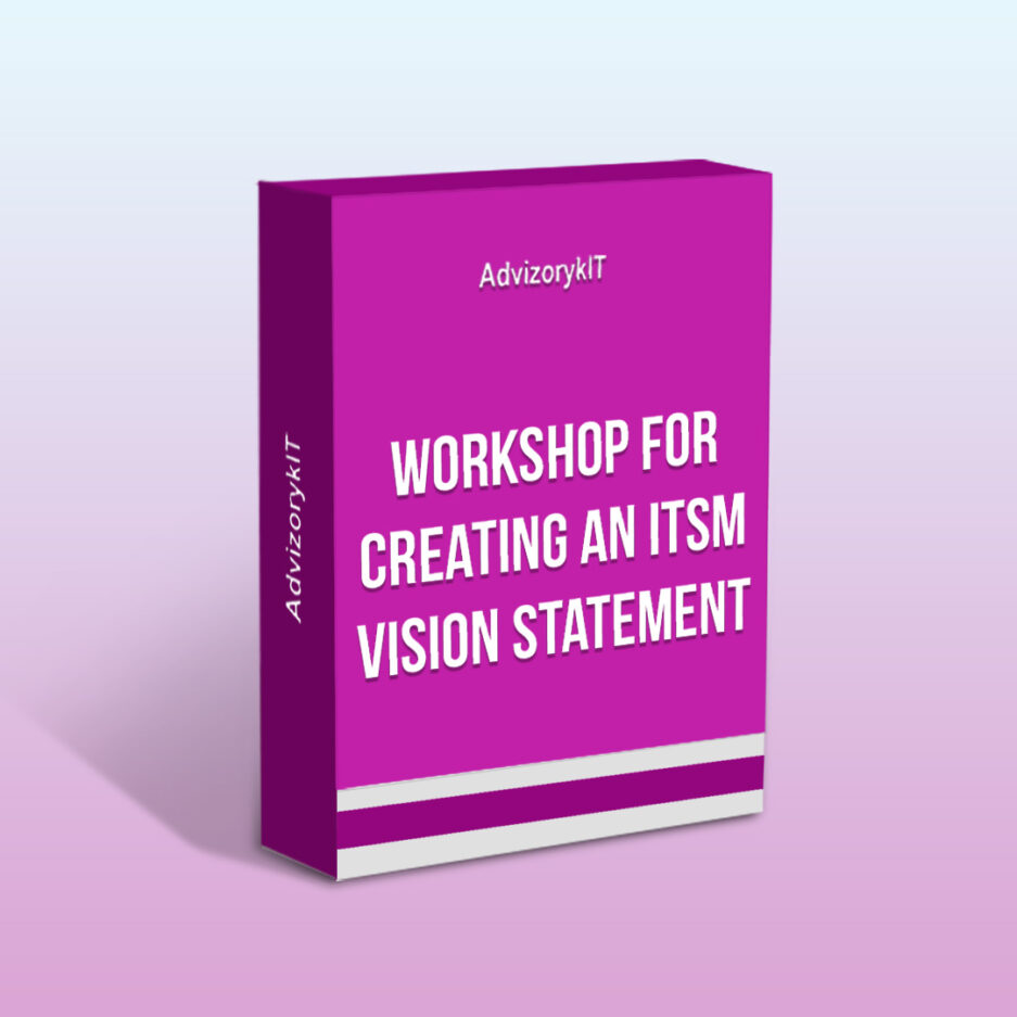 Workshop For Creating an ITSM Vision Statement