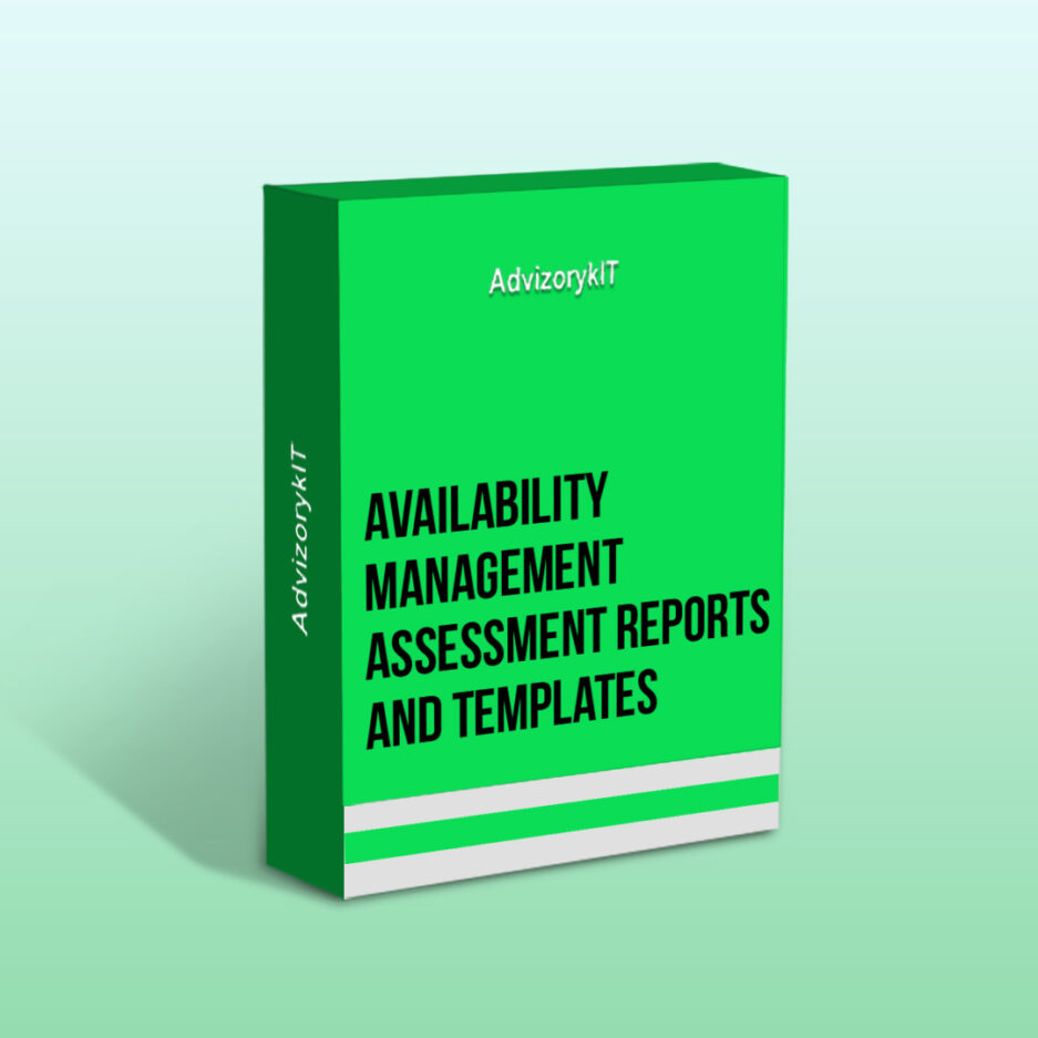 Availability Management Assessment Reports and Templates